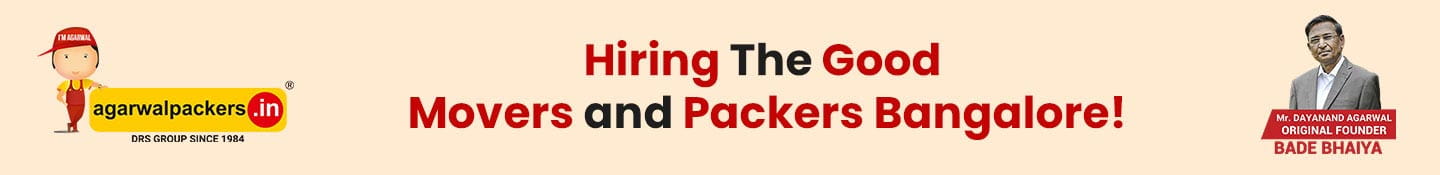 Hiring The good Movers and Packers Bangalore!