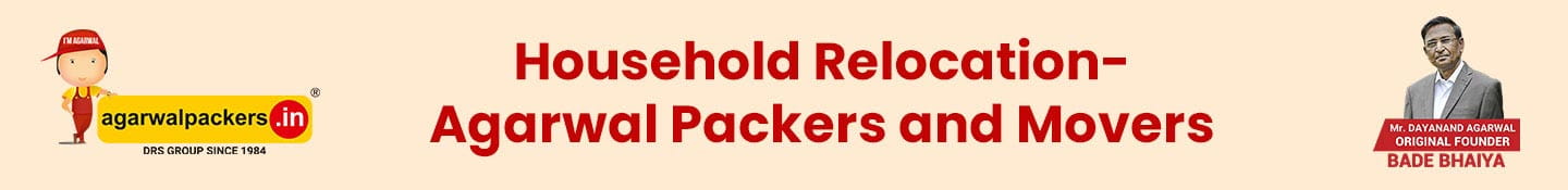 Household Relocation-Agarwal Packers and Movers