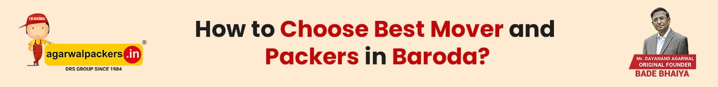 How to Choose Best Mover and Packers in Baroda?