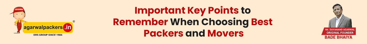 Important Key Points to Remember When Choosing best Packers and Movers