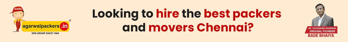 Looking to Hire the Best Packers and Movers Chennai?