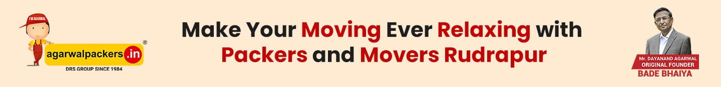 Make Your Moving Ever Relaxing with Packers and Movers Rudrapur