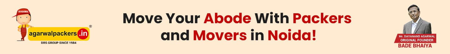 Move your abode with Packers and Movers in Noida!