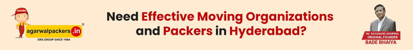 Need effective moving organizations and packers in Hyderabad?