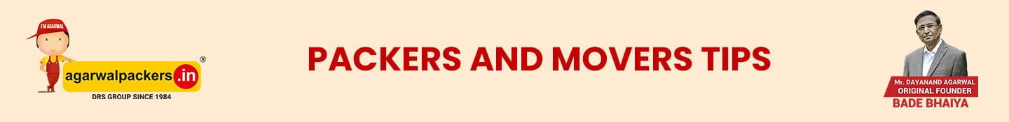 Packers and Movers Tips