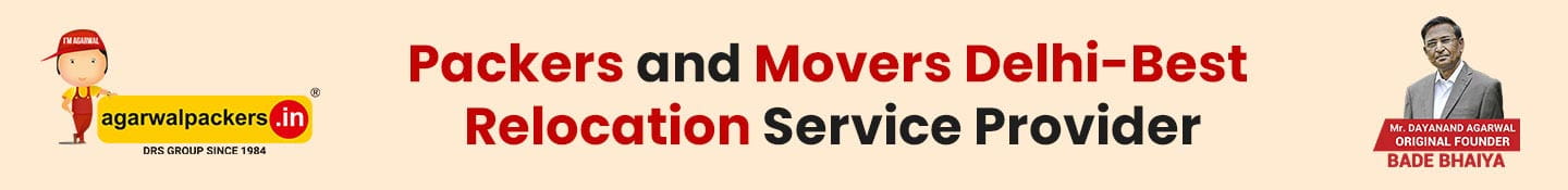 Packers and Movers Delhi-Best Relocation Service Provider