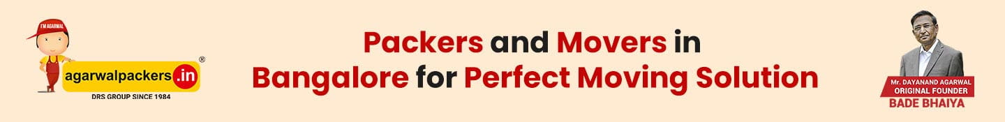 Agarwal Packers and Movers in Bangalore for perfect moving solution