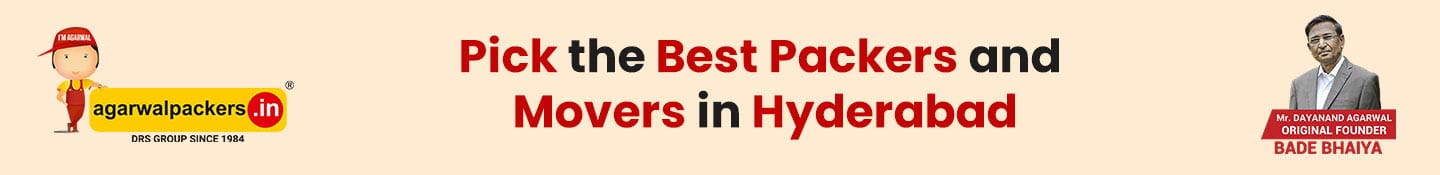 Pick the best Packers and Movers in Hyderabad