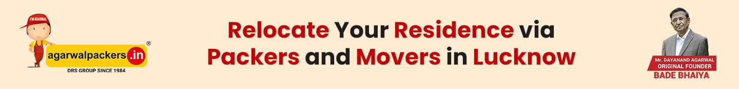 Relocate Your Residence via Packers and Movers in Lucknow Service