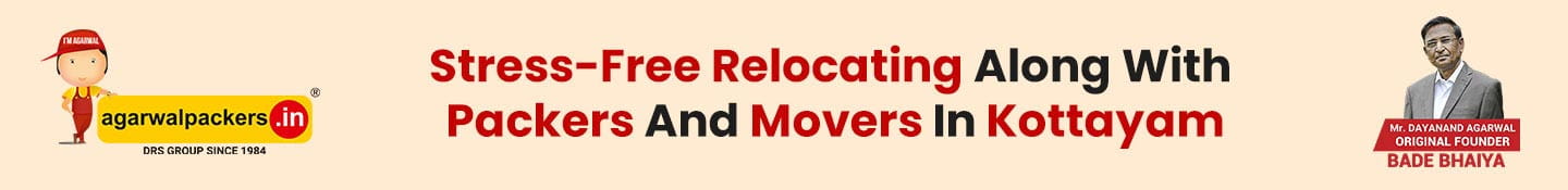 Stress-Free Relocating Along With Packers And Movers In Kottayam