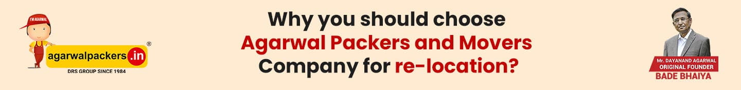 Why You Should Choose Agarwal Packers and Movers Company for re-location?